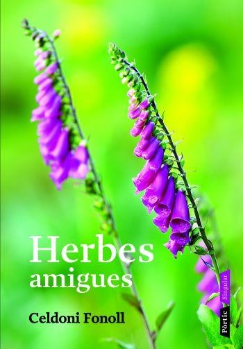 HERBES AMIGUES | 9788498090628 | FONOLL,CELDONI | Libreria Geli - Librería Online de Girona - Comprar libros en catalán y castellano