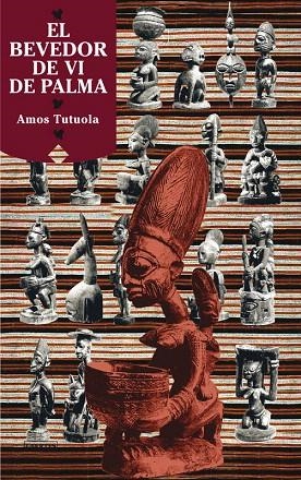 EL BEVEDOR DE VI DE PALMA | 9788475846422 | TUTUOLA,AMOS | Llibreria Geli - Llibreria Online de Girona - Comprar llibres en català i castellà