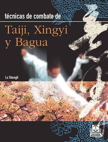 TAIJI,XINGYI Y BAGUA | 9788480191708 | SHENGLI,LU | Llibreria Geli - Llibreria Online de Girona - Comprar llibres en català i castellà