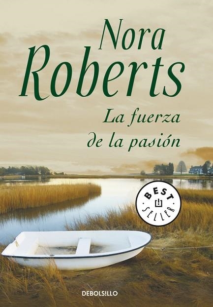 LA FUERZA DE LA PASION | 9788483461686 | ROBERTS,NORA | Llibreria Geli - Llibreria Online de Girona - Comprar llibres en català i castellà