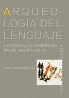 ARQUEOLOGIA DEL LENGUAJE | 9788446029625 | RIVERA ARRIZABALAGA,ANGEL | Llibreria Geli - Llibreria Online de Girona - Comprar llibres en català i castellà