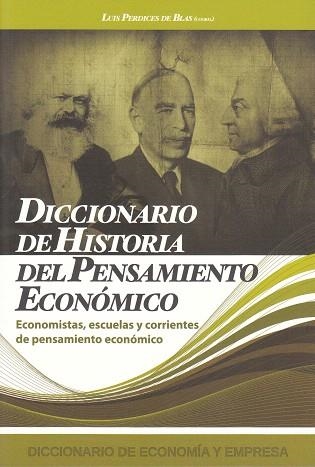 DICCIONARIO DE HISTORIA DEL PENSAMIENTO ECONOMICO | 9788496877122 | PERDICES DE BLAS,LUIS | Llibreria Geli - Llibreria Online de Girona - Comprar llibres en català i castellà