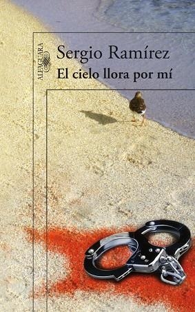 EL CIELO LLORA POR MI | 9788420422732 | RAMIREZ MERCADO,SERGIO | Llibreria Geli - Llibreria Online de Girona - Comprar llibres en català i castellà