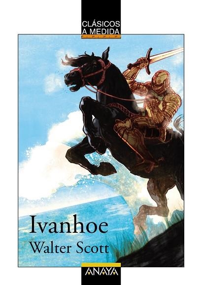 IVANHOE | 9788466777629 | SCOTT,WALTER | Libreria Geli - Librería Online de Girona - Comprar libros en catalán y castellano