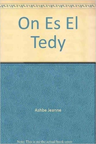 ON ES EL TEDY? | 9788484703235 | ASHBE,JEANNE | Llibreria Geli - Llibreria Online de Girona - Comprar llibres en català i castellà