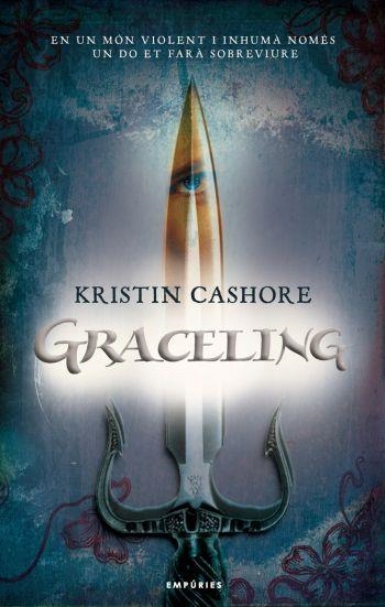 GRACELING | 9788497874212 | CASHORE,KRISTIN | Llibreria Geli - Llibreria Online de Girona - Comprar llibres en català i castellà