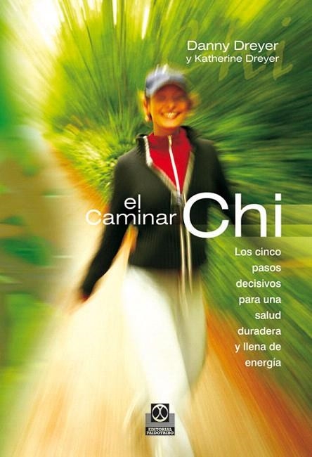 EL CAMINAR CHI | 9788480199964 | DREYER,DANNY/DREYER,KATHERINE | Llibreria Geli - Llibreria Online de Girona - Comprar llibres en català i castellà