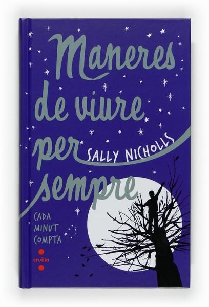 MANERES DE VIURE PER SEMPRE | 9788466123389 | NICHOLLS,SALLY | Llibreria Geli - Llibreria Online de Girona - Comprar llibres en català i castellà