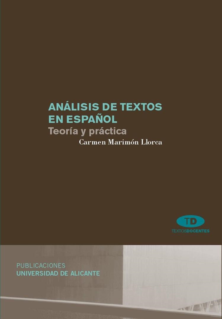 ANALISIS DE TEXTOS EN ESPAÑOL.TEORIA Y PRACTICA | 9788479089948 | MARIMON LLORCA,CARMEN | Llibreria Geli - Llibreria Online de Girona - Comprar llibres en català i castellà