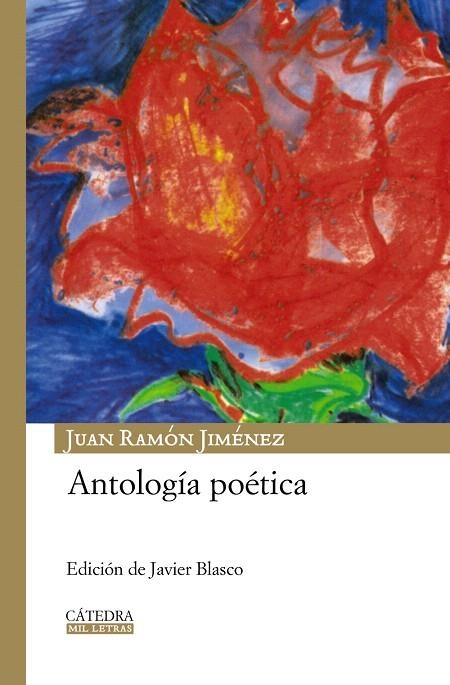 ANTOLOGÍA POETICA | 9788437625362 | JIMÉNEZ,JUAN RAMÓN | Llibreria Geli - Llibreria Online de Girona - Comprar llibres en català i castellà