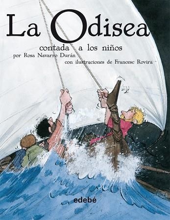 LA ODISEA CONTADA A LOS NIÑOS (RUSTICA) | 9788423693214 | NAVARRO DURAN,ROSA | Llibreria Geli - Llibreria Online de Girona - Comprar llibres en català i castellà