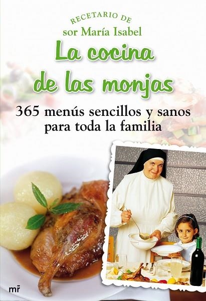 LA COCINA DE LAS MONJAS | 9788427035348 | ISABEL LORA.SOR MARIA | Llibreria Geli - Llibreria Online de Girona - Comprar llibres en català i castellà