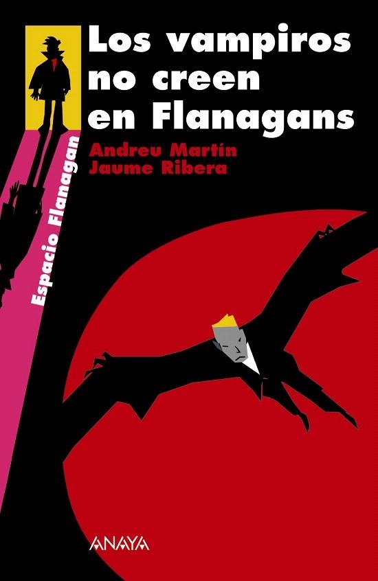 LOS VAMPIROS NO CREEN EN FLANAGANS | 9788466784740 | MARTÍN,ANDREU/RIBERA,JAUME | Llibreria Geli - Llibreria Online de Girona - Comprar llibres en català i castellà