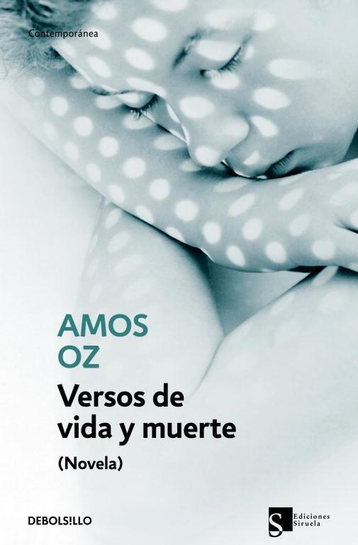 VERSOS DE VIDA Y MUERTE | 9788483469422 | OZ,AMOS | Llibreria Geli - Llibreria Online de Girona - Comprar llibres en català i castellà