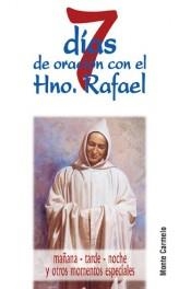 7 DIAS DE ORACION CON EL HNO. RAFAEL | 9788483531846 | PALMERO, RAFAEL | Llibreria Geli - Llibreria Online de Girona - Comprar llibres en català i castellà