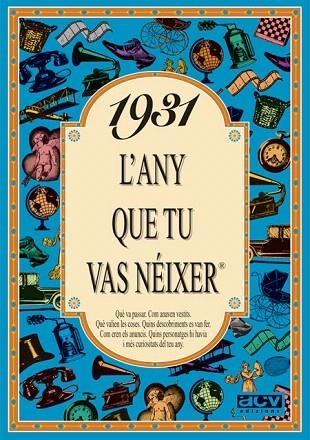 1931.L'ANY QUE TU VAS NEIXER | 9788488907165 | COLLADO BASCOMPTE,ROSA | Llibreria Geli - Llibreria Online de Girona - Comprar llibres en català i castellà