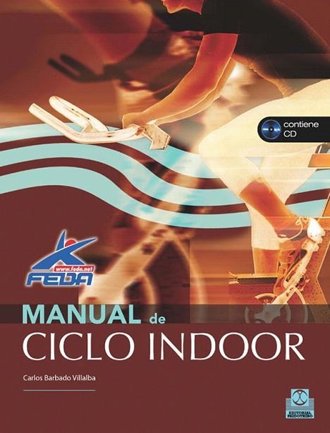 MANUAL DE CICLO INDOOR + CD | 9788499100029 | BARBADO VILLALBA,CARLOS | Llibreria Geli - Llibreria Online de Girona - Comprar llibres en català i castellà