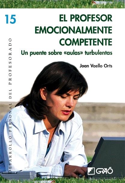 EL PROFESOR EMOCIONALMENTE COMPETENTE | 9788478276943 | VAELLO ORTS,JOAN | Llibreria Geli - Llibreria Online de Girona - Comprar llibres en català i castellà