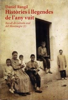 HISTORIES I LLEGENDES DE L'ANY VUIT.RECULL DE CULTURA ORAL DEL MONTNEGRE-1 | 9788461224562 | RANGIL,DANIEL | Libreria Geli - Librería Online de Girona - Comprar libros en catalán y castellano