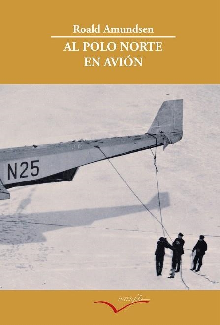 AL POLO NORTE EN AVION | 9788493695002 | AMUNDSEN,ROALD | Libreria Geli - Librería Online de Girona - Comprar libros en catalán y castellano