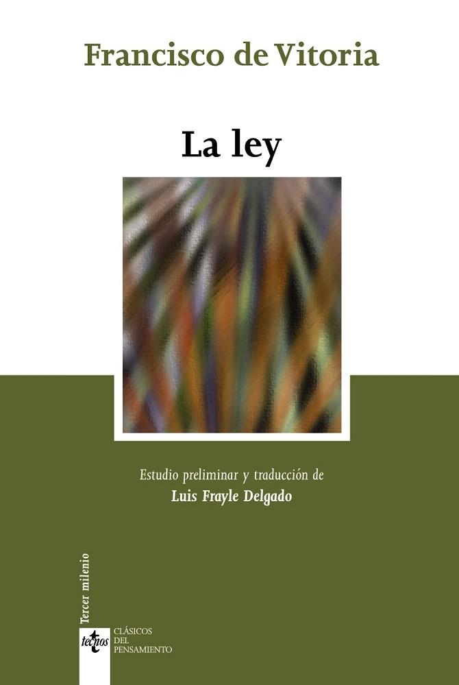 LA LEY | 9788430948604 | DE VITORIA,FRANCISCO | Llibreria Geli - Llibreria Online de Girona - Comprar llibres en català i castellà