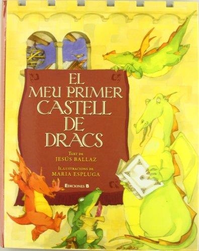 EL MEU PRIMER CASTELL DE DRACS | 9788466641005 | BALLAZ,JESUS | Libreria Geli - Librería Online de Girona - Comprar libros en catalán y castellano