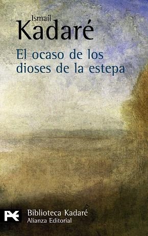 EL OCASO DE LOS DIOSES DE LA ESTEPA | 9788420649931 | KADARE,ISMAIL | Llibreria Geli - Llibreria Online de Girona - Comprar llibres en català i castellà