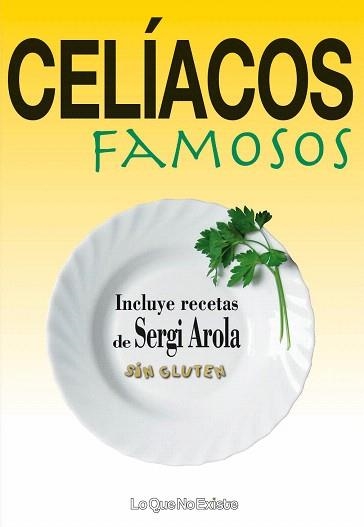 CELIACOS FAMOSOS | 9788493577926 | VARIOS AUTORES | Llibreria Geli - Llibreria Online de Girona - Comprar llibres en català i castellà