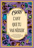 1988.L'ANY QUE TU VAS NEIXER | 9788489589612 | COLLADO BASCOMPTE,ROSA | Llibreria Geli - Llibreria Online de Girona - Comprar llibres en català i castellà