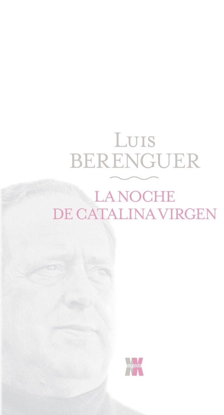 LA NOCHE DE CATALINA VIRGEN | 9788498771671 | BERENGUER,LUIS | Llibreria Geli - Llibreria Online de Girona - Comprar llibres en català i castellà