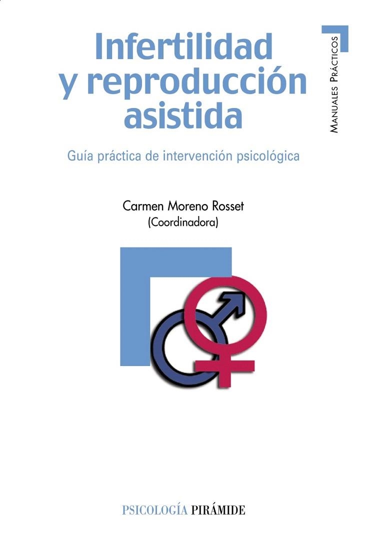 INFERTILIDAD Y REPRODUCCIÓN ASISTIDA | 9788436822519 | MORENO ROSSET,CARMEN (COORD.) | Libreria Geli - Librería Online de Girona - Comprar libros en catalán y castellano