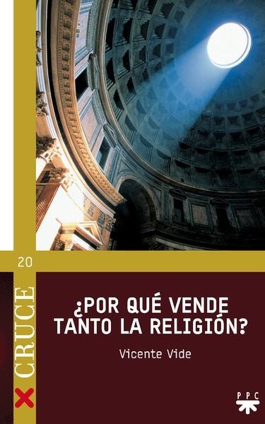 POR QUE VENDE TANTO LA RELIGION | 9788428821490 | VIDE,VICENTE | Llibreria Geli - Llibreria Online de Girona - Comprar llibres en català i castellà