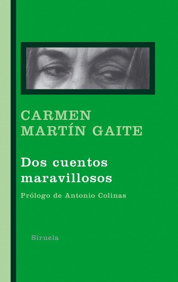 DOS CUENTOS MARAVILLOSOS | 9788498412741 | MARTIN GAITE,CARMEN | Llibreria Geli - Llibreria Online de Girona - Comprar llibres en català i castellà