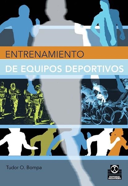 ENTRENAMIENTO DE EQUIPOS DEPORTIVOS | 9788480195355 | BOMPA,TUDOR O. | Llibreria Geli - Llibreria Online de Girona - Comprar llibres en català i castellà