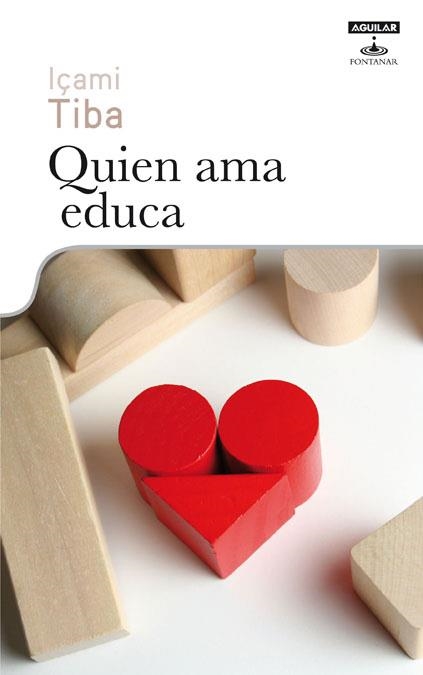 QUIEN AMA EDUCA | 9788403599369 | TIBA,ICAMI | Llibreria Geli - Llibreria Online de Girona - Comprar llibres en català i castellà