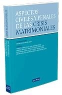 ASPECTOS CIVILES Y PENALES DE LAS CRISIS MATRIMONIALES | 9788498980691 | A.A.D.D. | Llibreria Geli - Llibreria Online de Girona - Comprar llibres en català i castellà