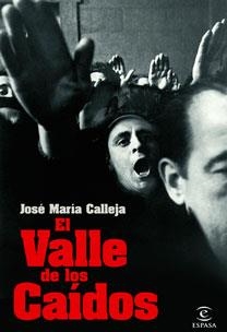 EL VALLE DE LOS CAIDOS | 9788467031195 | CALLEJA,JOSE MARIA | Llibreria Geli - Llibreria Online de Girona - Comprar llibres en català i castellà