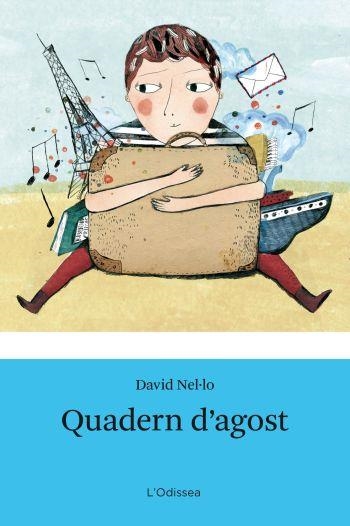 QUADERN D'AGOST | 9788492671007 | NEL.LO,DAVID | Llibreria Geli - Llibreria Online de Girona - Comprar llibres en català i castellà