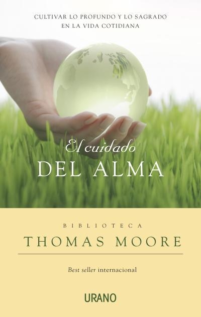 EL CUIDADO DEL ALMA | 9788479536954 | MOORE,THOMAS | Llibreria Geli - Llibreria Online de Girona - Comprar llibres en català i castellà