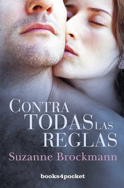 CONTRA TODAS LAS REGLAS | 9788492516650 | BROCKMANN,SUZANNE | Llibreria Geli - Llibreria Online de Girona - Comprar llibres en català i castellà