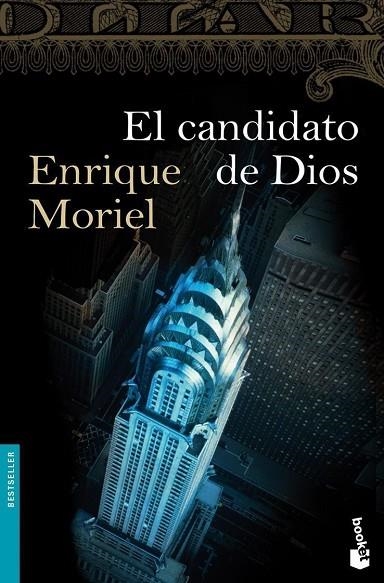 EL CANDIDATO DE DIOS | 9788423341399 | MORIEL,ENRIQUE | Llibreria Geli - Llibreria Online de Girona - Comprar llibres en català i castellà