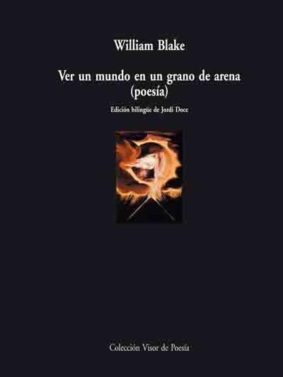 VER UN MUNDO EN UN GRANO DE ARENA (POESIA) | 9788498950212 | BLAKE,WILLIAM | Llibreria Geli - Llibreria Online de Girona - Comprar llibres en català i castellà