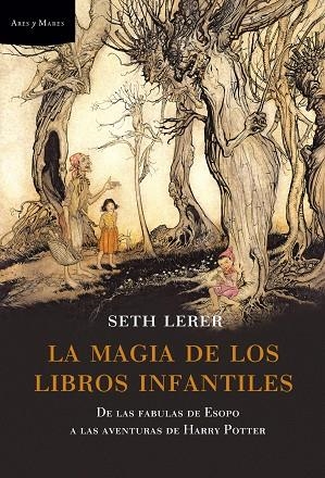 LA MAGIA DE LOS LIBROS INFANTILES | 9788498920048 | LERER,SETH | Llibreria Geli - Llibreria Online de Girona - Comprar llibres en català i castellà