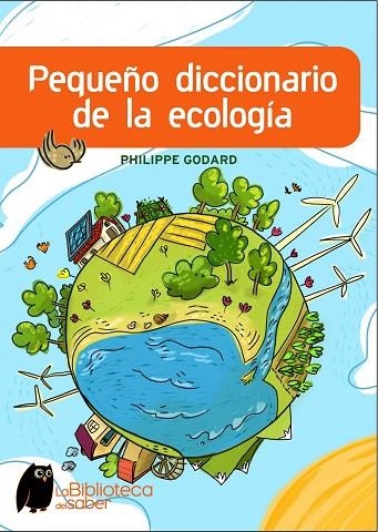 PEQUEÑO DICCIONARIO DE LA ECOLOGIA | 9788497543965 | GODARD,PHILIPPE | Llibreria Geli - Llibreria Online de Girona - Comprar llibres en català i castellà