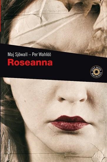 ROSEANNA | 9788466410700 | SJOWALL,MAJ/WAHLOO,PER | Llibreria Geli - Llibreria Online de Girona - Comprar llibres en català i castellà