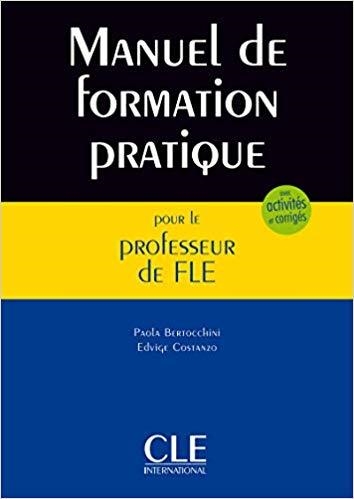 MANUEL DE FORMATION PRATIQUE POUR LE PROFESSEUR DE FLE | 9782090353792 | BERTOCCHINI,PAOLA/COSTANZO,EDVIGE | Llibreria Geli - Llibreria Online de Girona - Comprar llibres en català i castellà