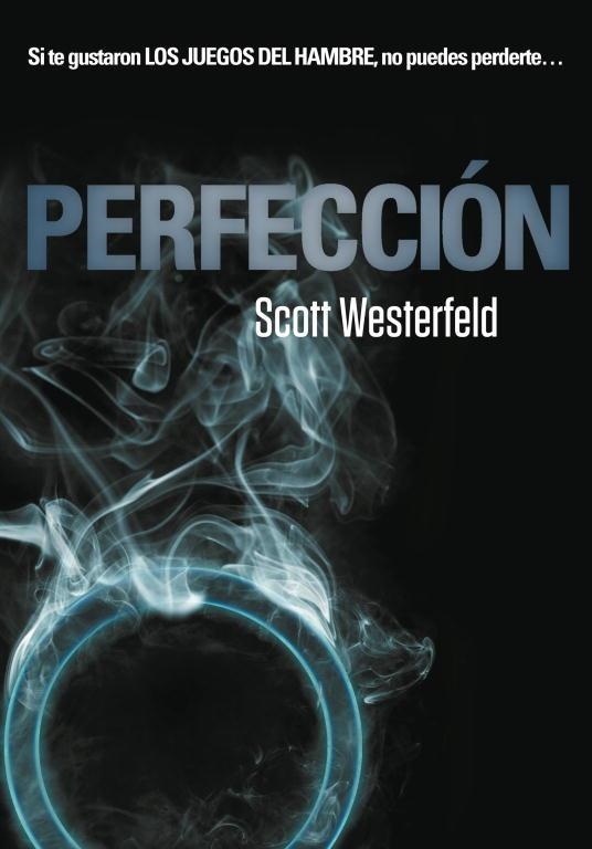 PERFECCION | 9788484415138 | WESTERFELD,SCOTT | Llibreria Geli - Llibreria Online de Girona - Comprar llibres en català i castellà