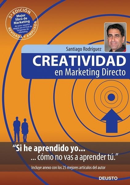 CREATIVIDAD EN MARKETING DIRECTO 5ED | 9788423427079 | RODRIGUEZ,SANTIAGO | Llibreria Geli - Llibreria Online de Girona - Comprar llibres en català i castellà