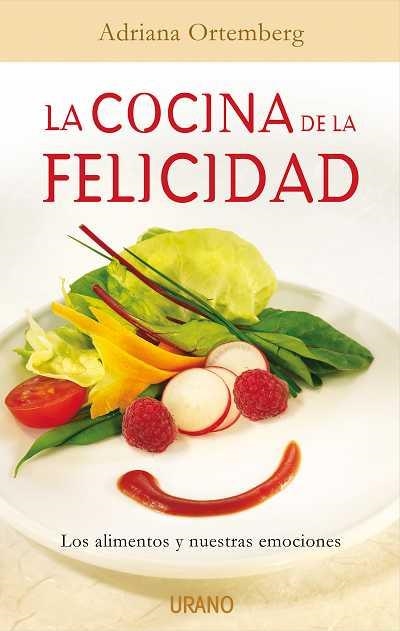 LA COCINA DE LA FELICIDAD | 9788479537067 | ORTEMBERG,ADRIANA | Libreria Geli - Librería Online de Girona - Comprar libros en catalán y castellano