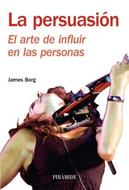 LA PERSUASION | 9788436822670 | BORG,JAMES | Libreria Geli - Librería Online de Girona - Comprar libros en catalán y castellano